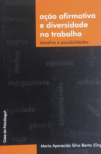 Capa do Livro: Ação Afirmativa E Diversidade No Trabalho: Desafios E Possibilidades