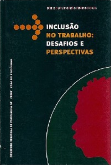 Capa do Livro: Inclusão no trabalho: desafios e perspectivas